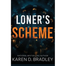 Loner's Scheme