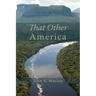 That Other America