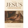 The Jesus Obsession