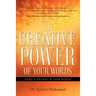 The Creative Power of Your Words