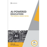 AI In Education: How Schools and Leaders Are Transforming Learning with Artificial Intelligence