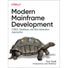 Modern Mainframe Development: Cobol, Databases, and Next-Generation Approaches