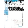 Unfinished Sentences: 450 Tantalizing Unfinished Sentences to Get Teenagers Talking and Thinking