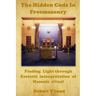 The Hidden Code in Freemasonry: Finding Light through esoteric interpretation of Masonic Ritual