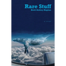 Rare Stuff