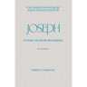 Joseph: A Story of Divine Providence: A Text Theoretical and Textlinguistic Analysis of Genesis 37 and 39-48