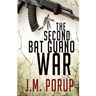 The Second Bat Guano War: a Hard-Boiled Spy Thriller