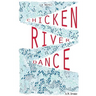 Chicken River Dance