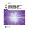 Making Dispute Resolution More Effective - MAP Peer Review Report, Czech Republic (Stage 2)