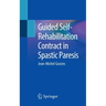 Guided Self-Rehabilitation Contract in Spastic Paresis