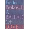 A Ballad of Love