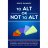 To Alt or Not to Alt