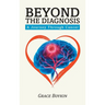 Beyond The Diagnosis: A Journey Through Cancer