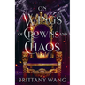 On Wings of Crowns and Chaos