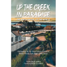 Up the Creek in Paradise: The Bass Capital of the World