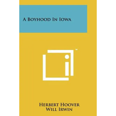 A Boyhood In Iowa
