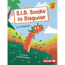 S.I.D. Snake in Disguise