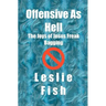 Offensive As Hell: The Joys of Jesus Freak Bagging