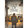 Out of Time: The Dream Traveler Book One