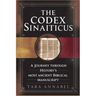 The Codex Sinaiticus: A Journey Through History's Most Ancient Biblical Manuscript