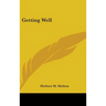 Getting Well