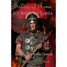 Soldier of Rome: Journey to Judea: Book Five of the Artorian Chronicles