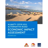 Almaty-Issyk-Kul Alternative Road Economic Impact Assessment