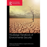 Routledge Handbook of Environmental Security