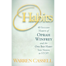 O'Habits: 40 Success Habits of Oprah Winfrey and the One Bad Habit She Needs to Stop!