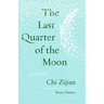 The Last Quarter of the Moon