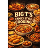 Big T's Family Style Cooking