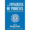 The Congress of Phoenix: Rethinking Atlantic Security and Economics