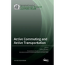 Active Commuting and Active Transportation