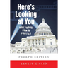 Here's Looking at You: Hollywood, Film and Politics, Fourth Edition