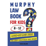 Murphy Law Book for Kids 8-12: Laugh-Out-Loud Rules for When Everything Goes Wrong