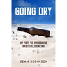 Going Dry: My Path to Overcoming Habitual Drinking