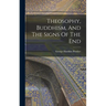 Theosophy, Buddhism, And The Signs Of The End