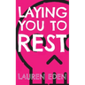 Laying You to Rest