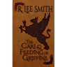 The Care and Feeding of Griffins