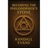 Becoming the Philosopher's Stone