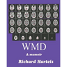 Wmd: A Memoir