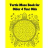 Turtle Maze Book for Older 4 Year Olds