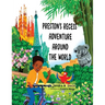 Preston's Recess Adventure Around the World
