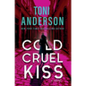 Cold Cruel Kiss: FBI Romantic Thriller