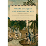 Where Caciques and Mapmakers Met: Border Making in Eighteenth-Century South America