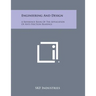 Engineering and Design: A Reference Book of the Application of Anti-Friction Bearings