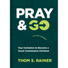 Pray & Go: Your Invitation to Become a Great Commission Christian