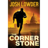 The Cornerstone: A Historical Conspiracy Thriller