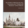 The Thrills of 1924: Dorothy Day Encounters the "Underworld Denizens" of New Orleans