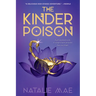 The Kinder Poison